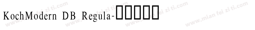 KochModern DB Regula字体转换
